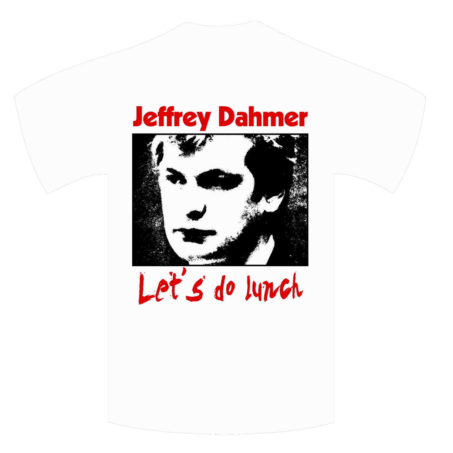 Lets do Lunch T Shirt